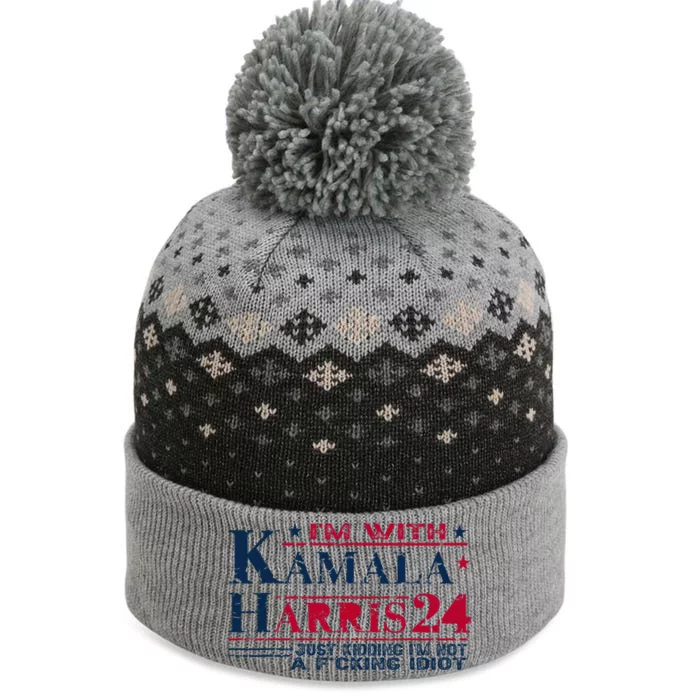 IM With Kamala Just Kidding Not Idiot Retro Election 2024 The Baniff Cuffed Pom Beanie