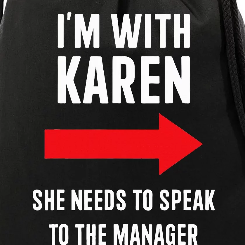 Im With Karen Speak To Manager Funny Costume Halloween Party Drawstring Bag