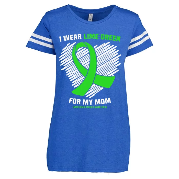 I Wear Lime Green For My Mom Lymphoma Cancer Awareness Enza Ladies Jersey Football T-Shirt