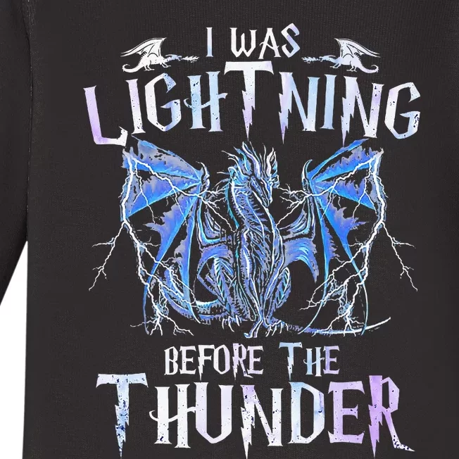 I Was Lightnings Before The Thunder Dragons Baby Long Sleeve Bodysuit