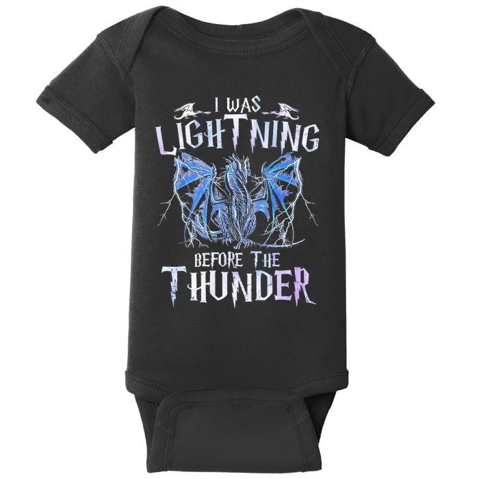 I Was Lightnings Before The Thunder Dragons Baby Bodysuit