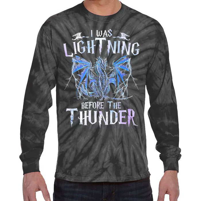 I Was Lightnings Before The Thunder Dragons Tie-Dye Long Sleeve Shirt