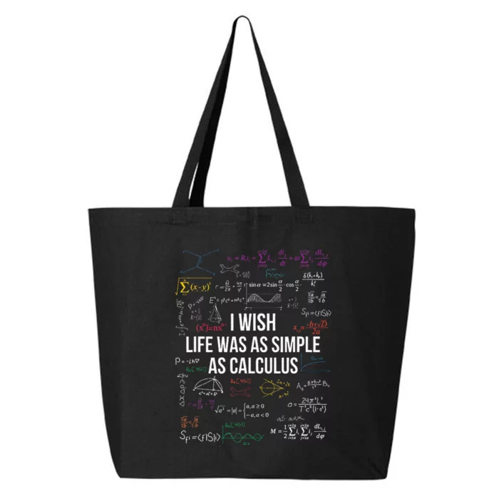 I Wish Life Was As Simple As Calculus Funny Math Lover Gift 25L Jumbo Tote