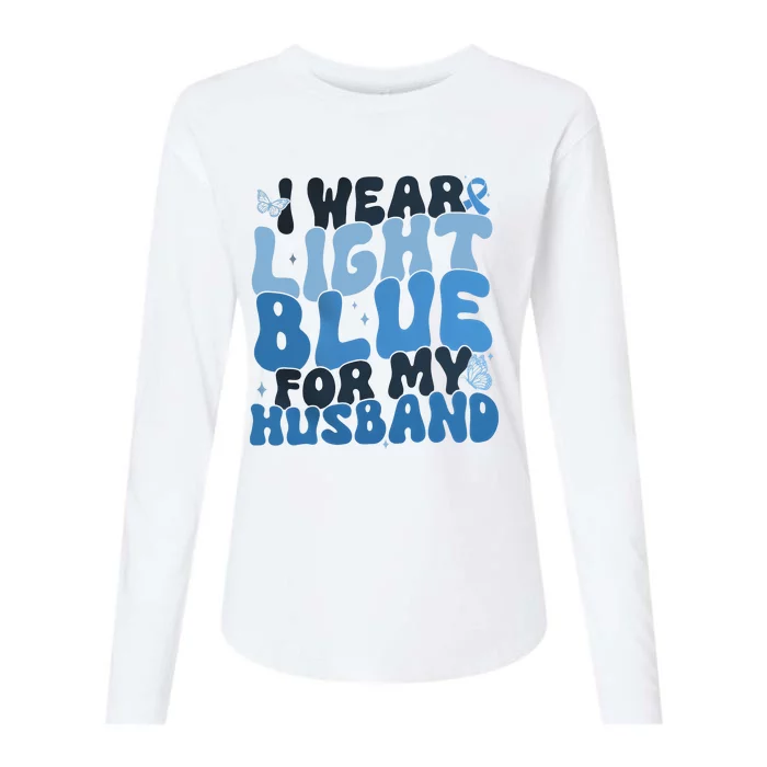 I Wear Light Blue For My Husband Prostate Cancer Womens Cotton Relaxed Long Sleeve T-Shirt