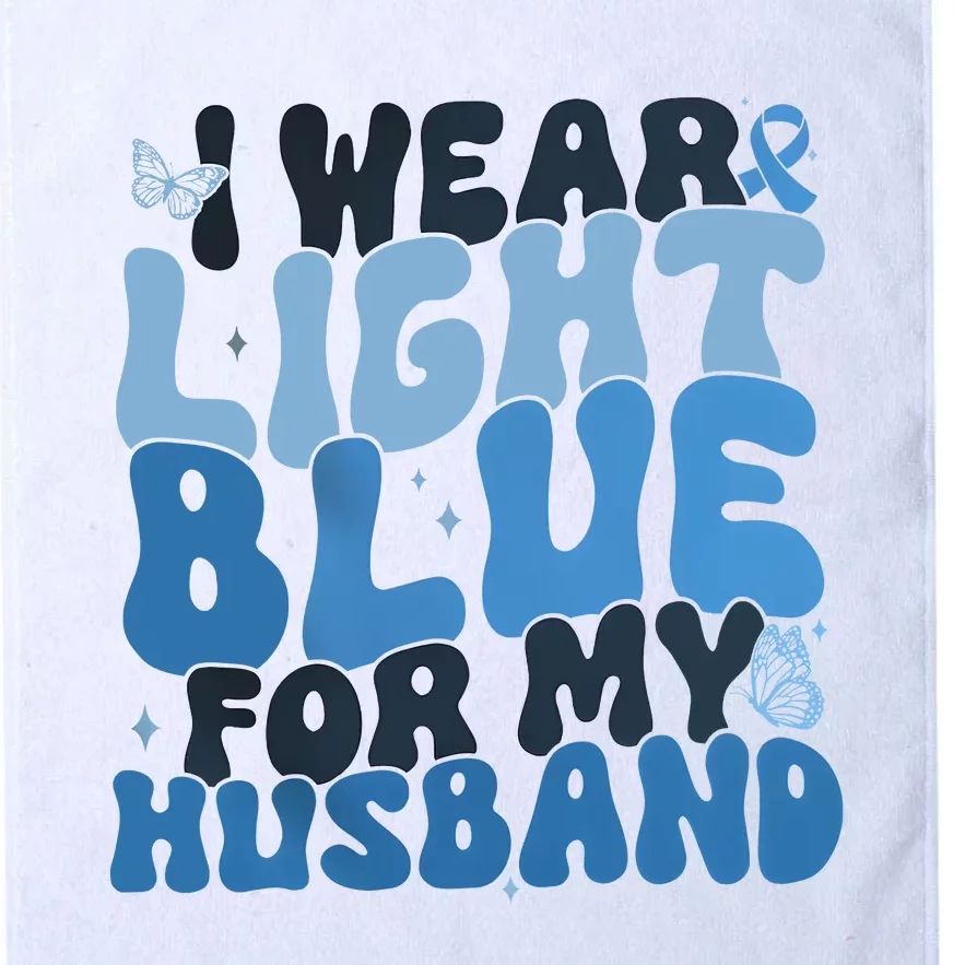 I Wear Light Blue For My Husband Prostate Cancer Platinum Collection Golf Towel