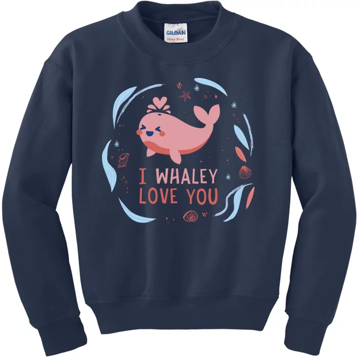 I Whaley Love You Whale Kids Sweatshirt