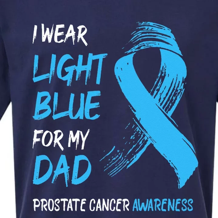 I Wear Light Blue For My Dad Prostate Cancer Awareness Sueded Cloud Jersey T-Shirt