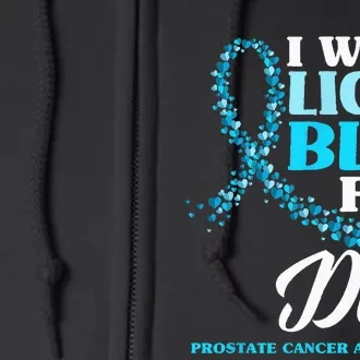 I Wear Light Blue For My Dad Prostate Cancer Awareness Full Zip Hoodie