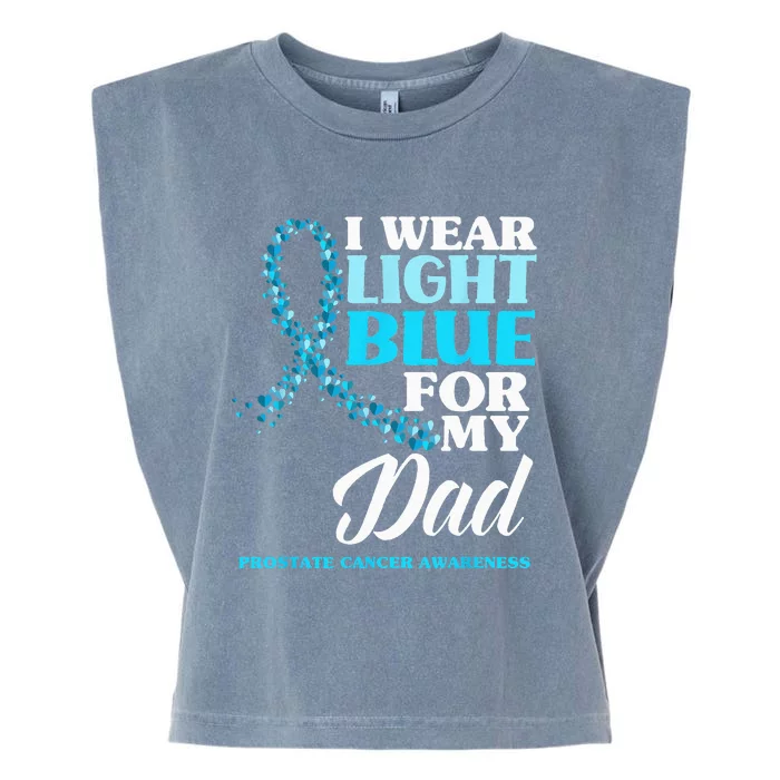 I Wear Light Blue For My Dad Prostate Cancer Awareness Garment-Dyed Women's Muscle Tee