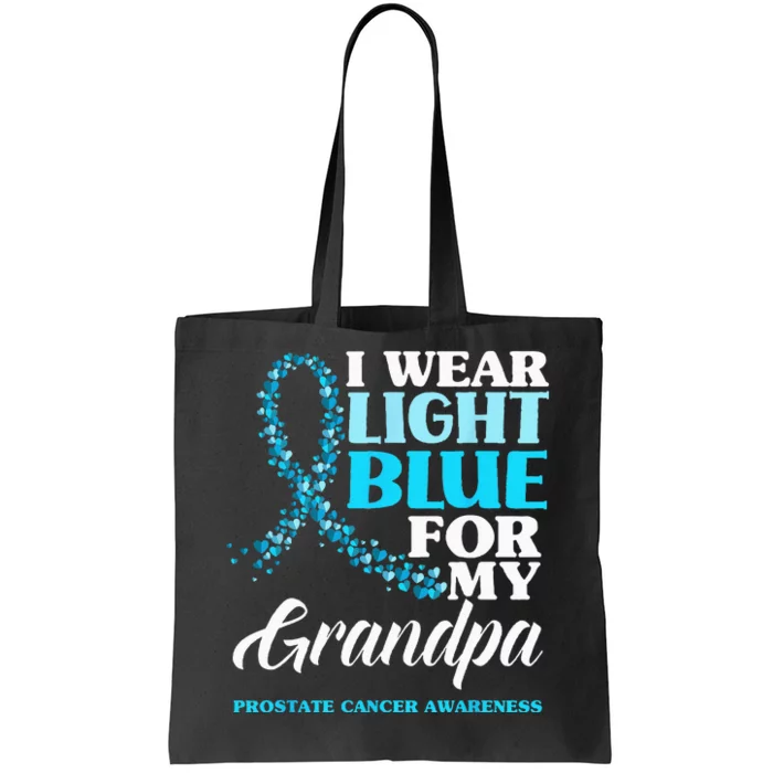 I Wear Light Blue For My Grandpa Prostate Cancer Awareness Tote Bag