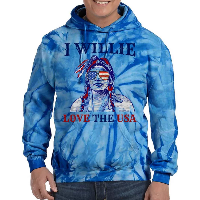 I Willie Love The Usa Gift Proud American Funny 4th Of July Cool Gift Tie Dye Hoodie