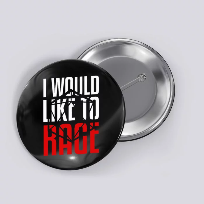 I Would Like To Rage Funny Rpg Gift For A Gamer Button