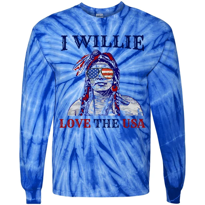 I Willie Love The Usa Great Gift Proud American Funny 4th Of July Cool Gift Tie-Dye Long Sleeve Shirt