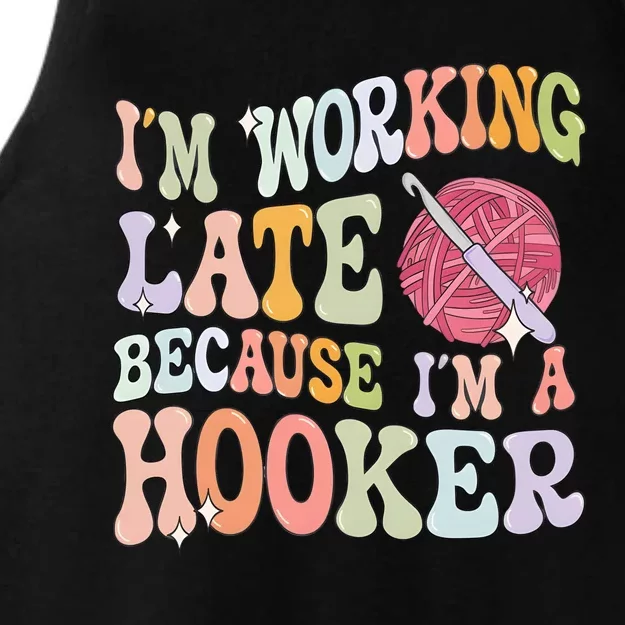 IM Working Late IM A Hooker Ladies Tri-Blend Wicking Tank