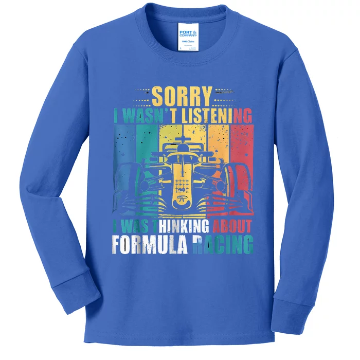 I WasnT Listening I Was Thinking About Formula Racing Kids Long Sleeve Shirt