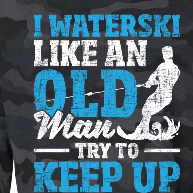 I Waterski Like An Old Grandpa Waterskier Waterskiing Funny Gift Cropped Pullover Crew