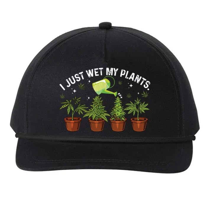 I Wet My Plants Gardening Weed Cannabis Marijuana Gardeners Snapback Five-Panel Rope Hat