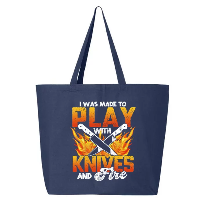 I Was Made To Play With Knives And Fire Funny Chef Cool Gift 25L Jumbo Tote