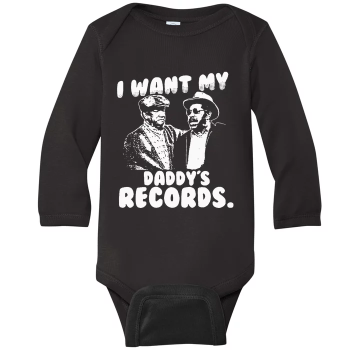 I Want My Daddy Records Baby Long Sleeve Bodysuit