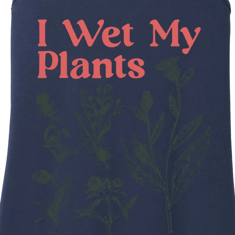 I Wet My Plants Ladies Essential Tank