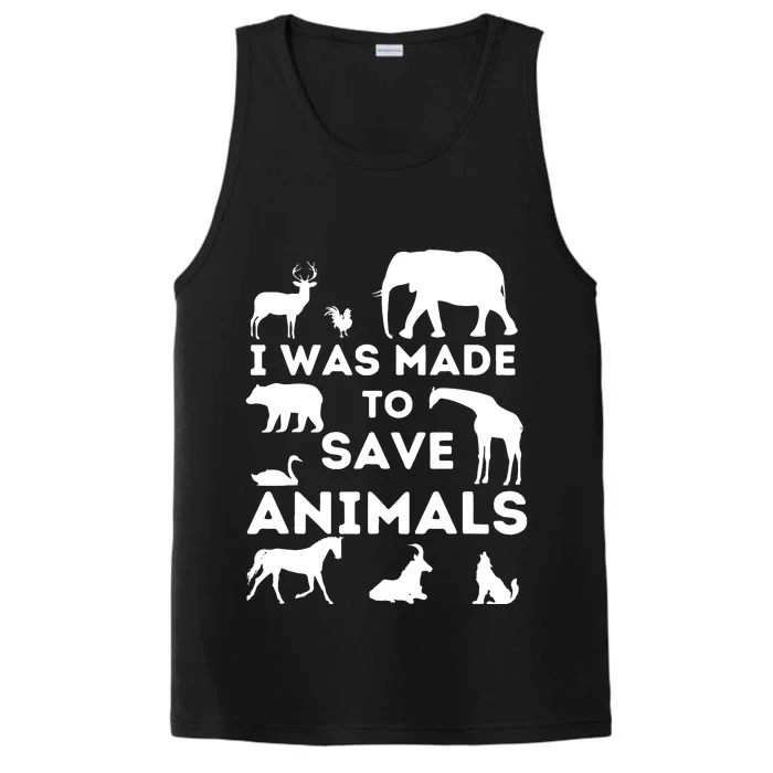 I Was Made To Save Animals Animal Rescue Protection Performance Tank