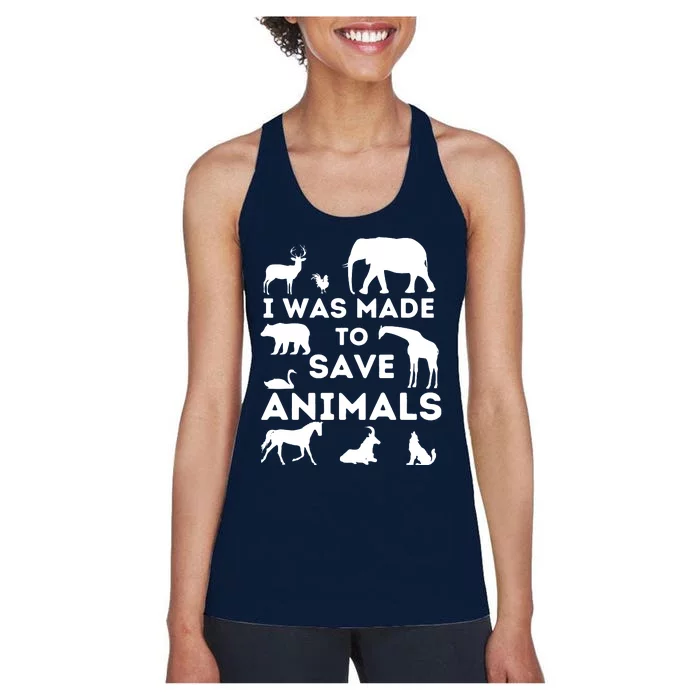 I Was Made To Save Animals Animal Rescue Protection Women's Racerback Tank