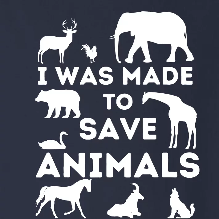 I Was Made To Save Animals Animal Rescue Protection Toddler Long Sleeve Shirt