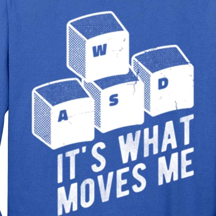 Its What Moves Me Game Wasd Keyboards Gamer Minimal Outfit Gift Long Sleeve Shirt