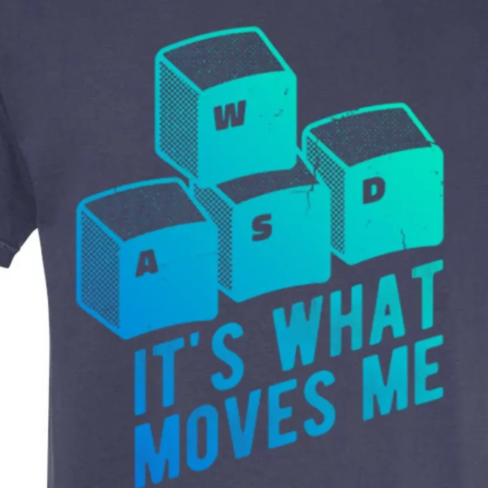 Its What Moves Me Game Wasd Keyboards Gamer Minimal Outfit Gift Garment-Dyed Heavyweight T-Shirt