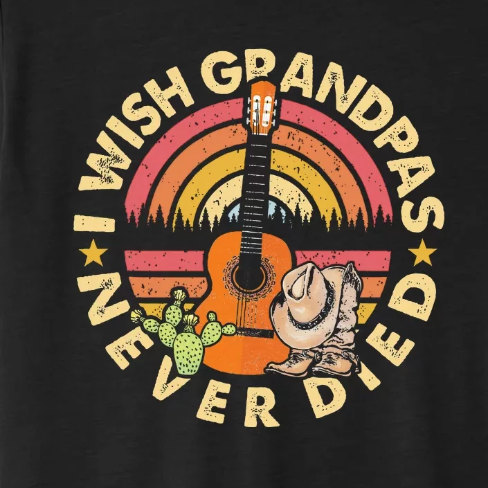 I Wish My Grandpas Never Died Classic Guitar Country Music ChromaSoft Performance T-Shirt