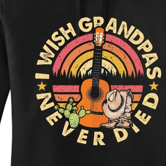 I Wish My Grandpas Never Died Classic Guitar Country Music Women's Pullover Hoodie