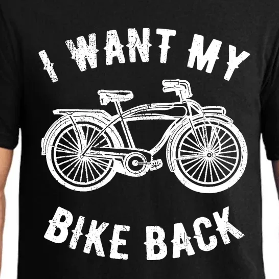 I Want My Bike Back Give back stolen bicycle Gift Pajama Set