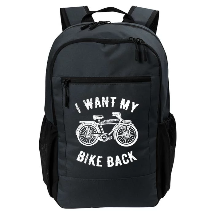 I Want My Bike Back Give back stolen bicycle Gift Daily Commute Backpack