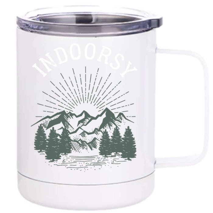 Indoorsy Wo Mom Ironic Outdoorsy Christmas Birthday Front & Back 12oz Stainless Steel Tumbler Cup