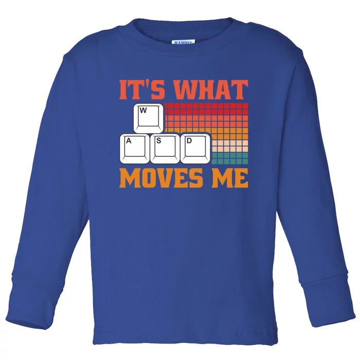 Its What Moves Me Gift Toddler Long Sleeve Shirt