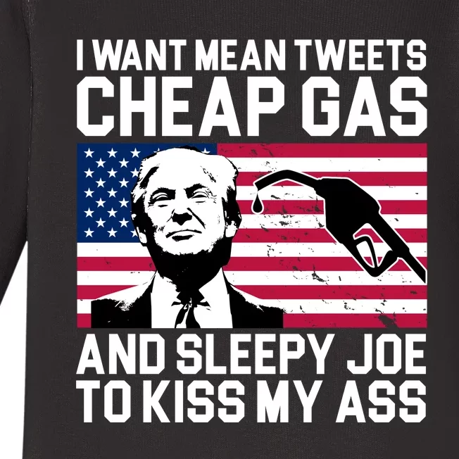 I Want Mean Tweets Cheap Gas Funny Sleepy Joe Baby Long Sleeve Bodysuit