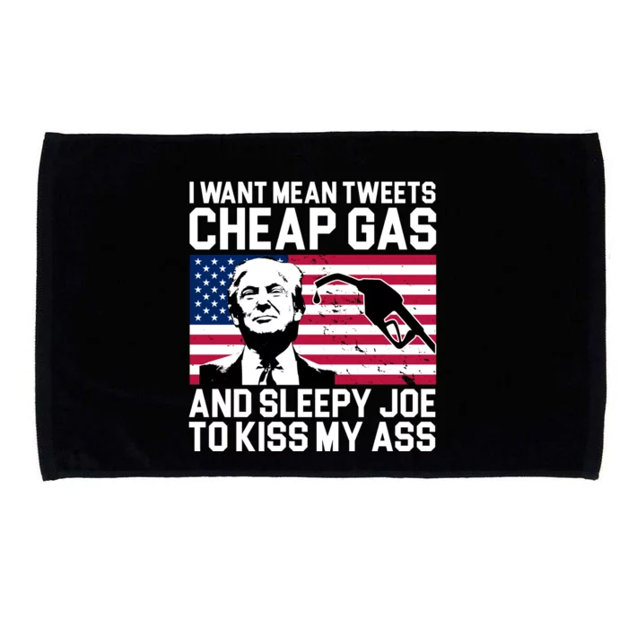 I Want Mean Tweets Cheap Gas Funny Sleepy Joe Microfiber Hand Towel