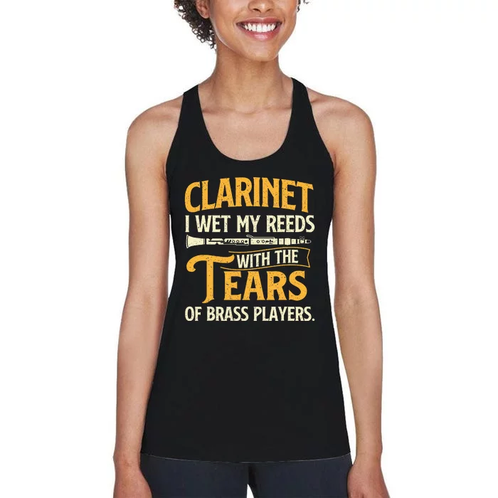 I Wet My Reeds With The Tears Of Brass Players Clarinetist Women's Racerback Tank