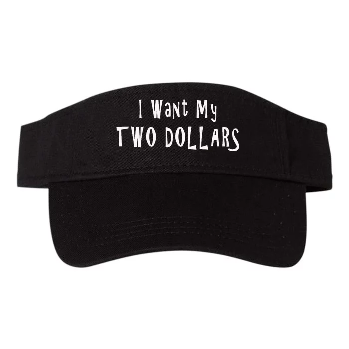 I Want My Two Dollars Funny 80s Movie Humor Pop Culture Valucap Bio-Washed Visor