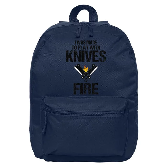 I Was Made To Play With Knives Fun Cook Chef Cooking Graphic 16 in Basic Backpack