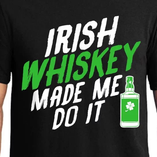 Irish Whiskey Made Me Do It Pajama Set