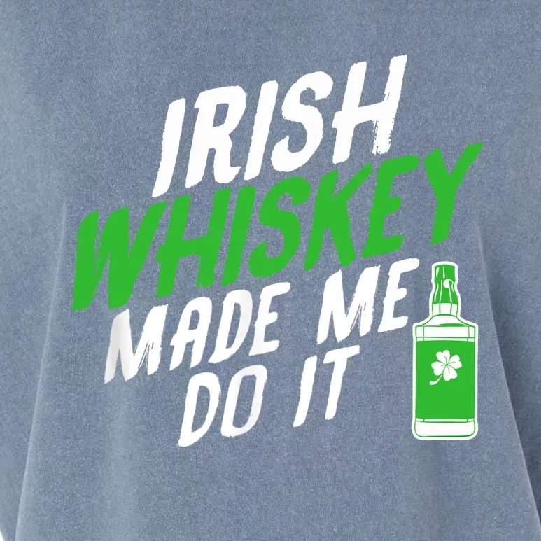 Irish Whiskey Made Me Do It Garment-Dyed Women's Muscle Tee