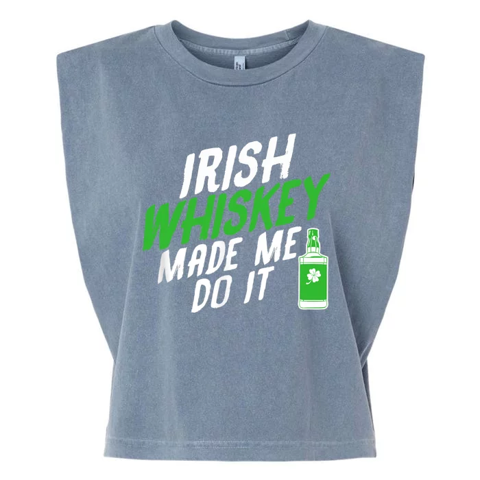 Irish Whiskey Made Me Do It Garment-Dyed Women's Muscle Tee