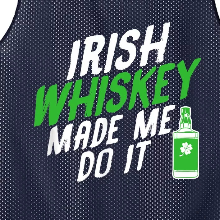 Irish Whiskey Made Me Do It Mesh Reversible Basketball Jersey Tank