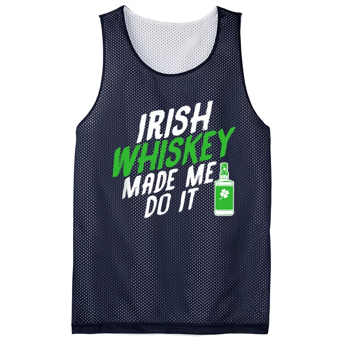 Irish Whiskey Made Me Do It Mesh Reversible Basketball Jersey Tank