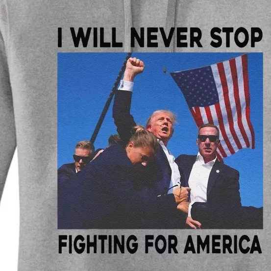 I Will Never Stop Fighting For America Women's Pullover Hoodie