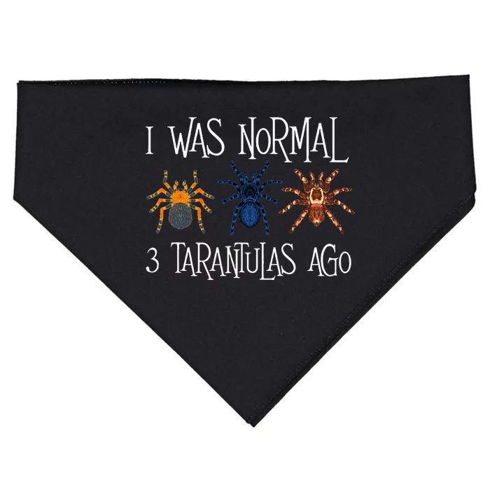 I Was Normal 3 Tarantulas Ago Arachnid Spider Lover USA-Made Doggie Bandana