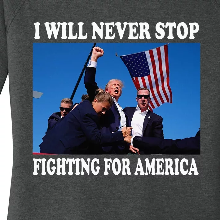 I Will Never Stop Fighting For America Women's Perfect Tri Tunic Long Sleeve Shirt