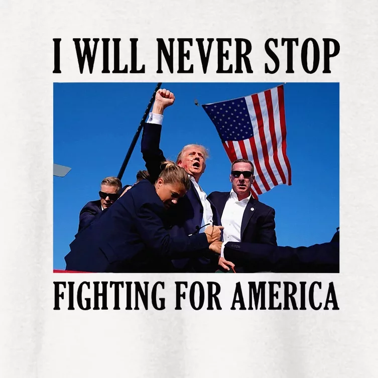 I Will Never Stop Fighting For America Women's Crop Top Tee