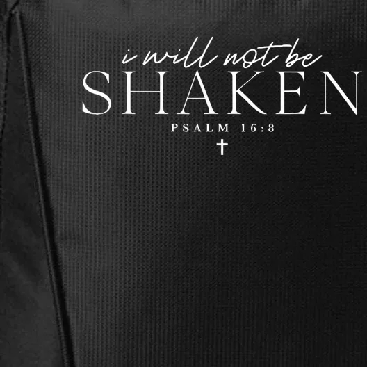 I Will Not Be Shaken City Backpack